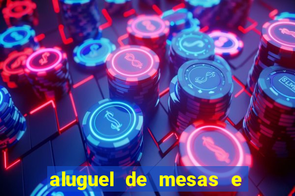 aluguel de mesas e cadeiras juiz de fora